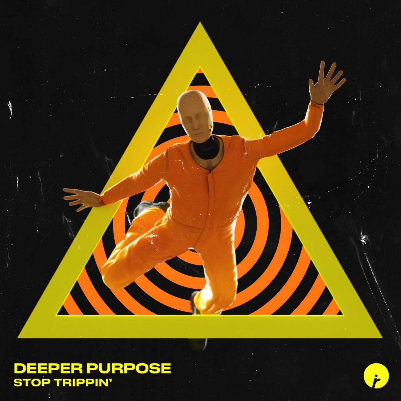 image cover: Deeper Purpose - Stop Trippin' / IR0168B