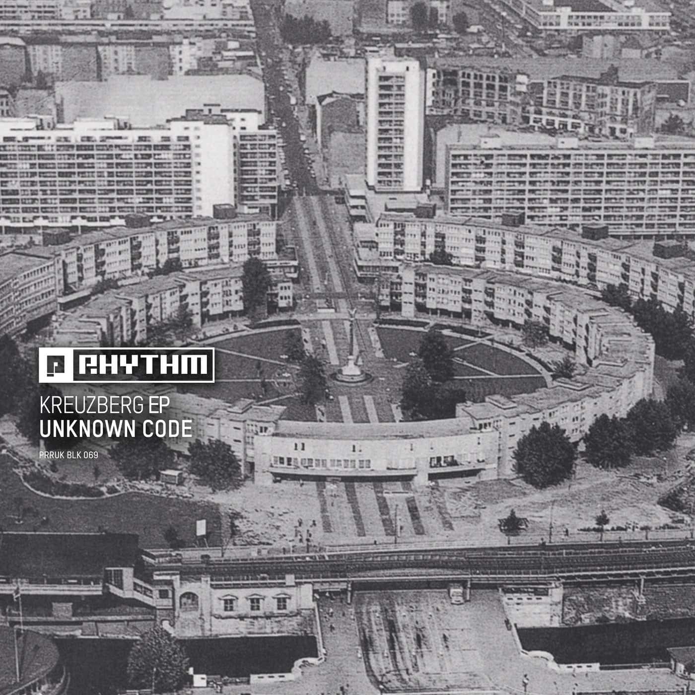 image cover: Unknown Code - Kreuzberg EP / PRRUKBLK069