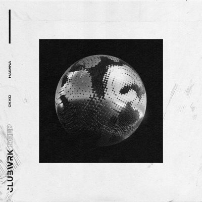 03 2022 346 091406764 Oxxid - Habana (Extended Mix) / CW0342