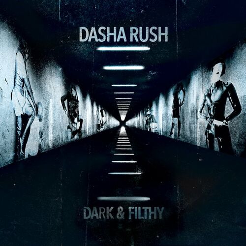 image cover: Dasha Rush - Dark & Filthy / Sonic Groove