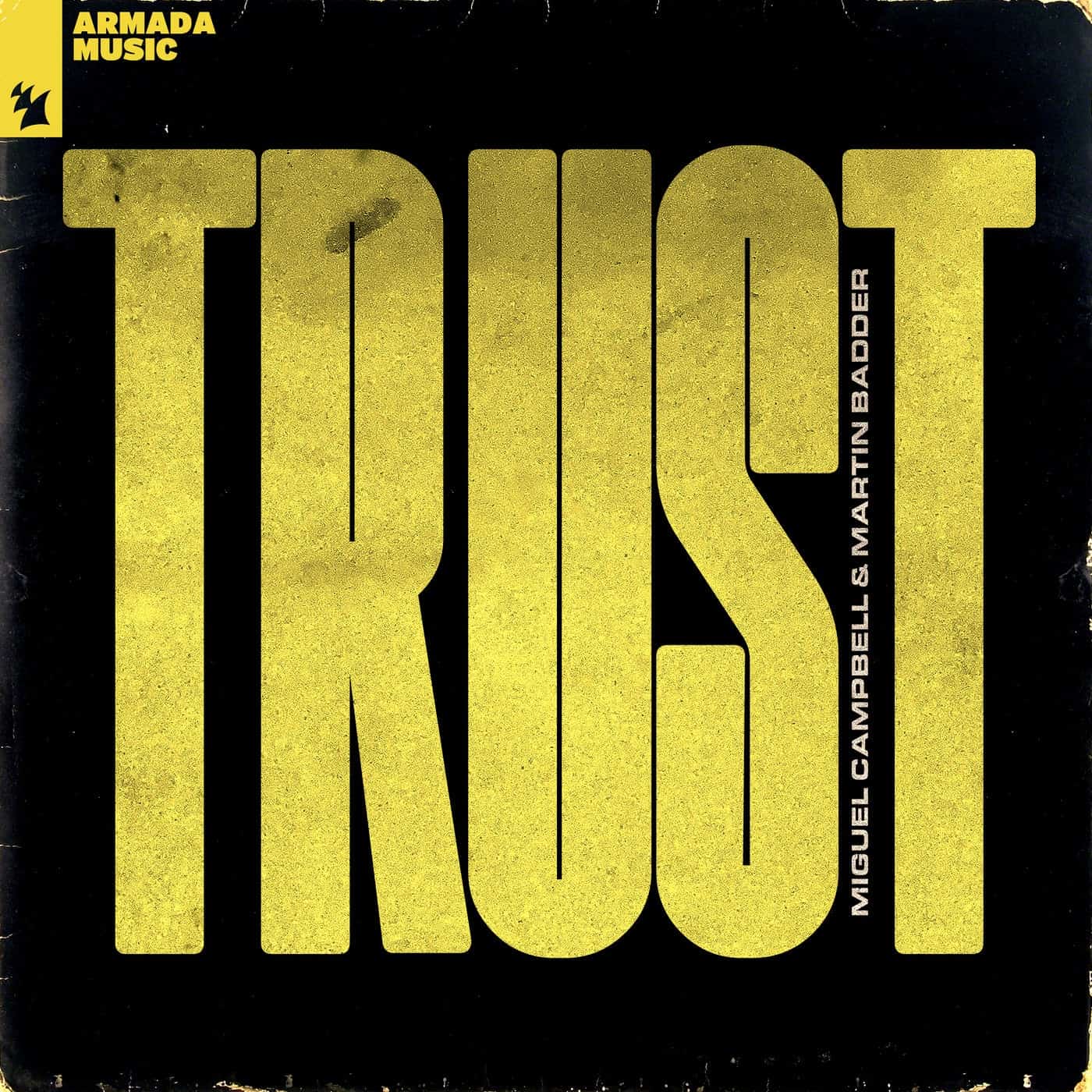 image cover: Miguel Campbell, Martin Badder - Trust / ARMAS2206