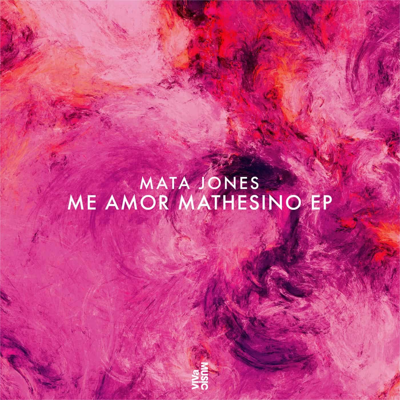 image cover: Mata Jones - Me Amor Mathesino EP [VIVA183] / VIVa MUSiC