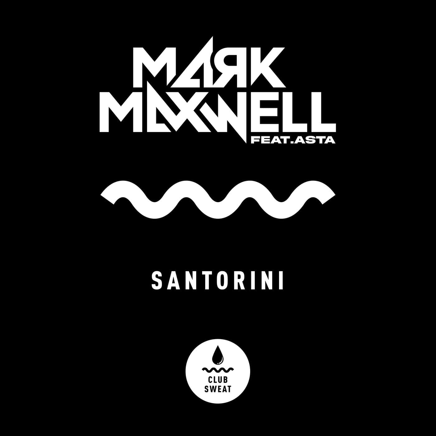 image cover: Asta, Mark Maxwell - Santorini (feat. ASTA) [Extended Mix] / CLUBSWE413
