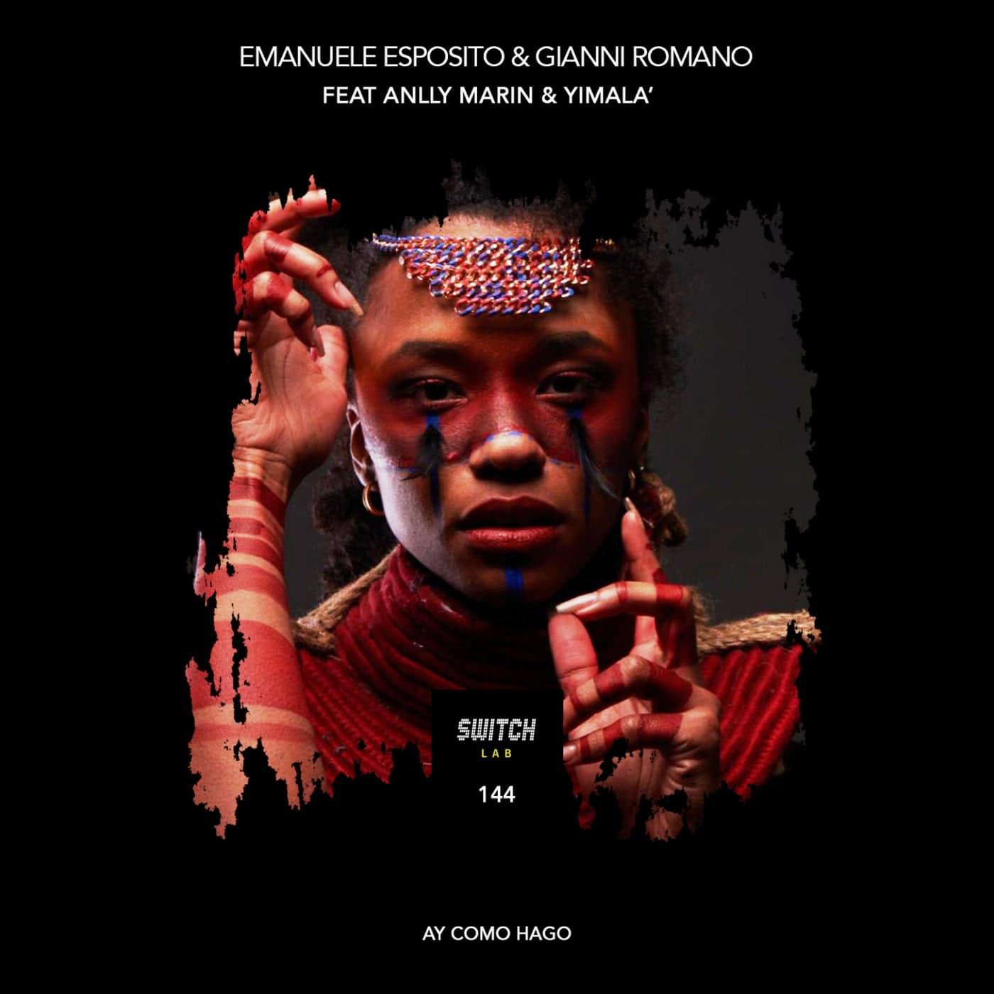 image cover: Emanuele Esposito, Gianni Romano - Ay Como Hago (feat. Anlly Marin, Yimala) / SWITCHLAB144