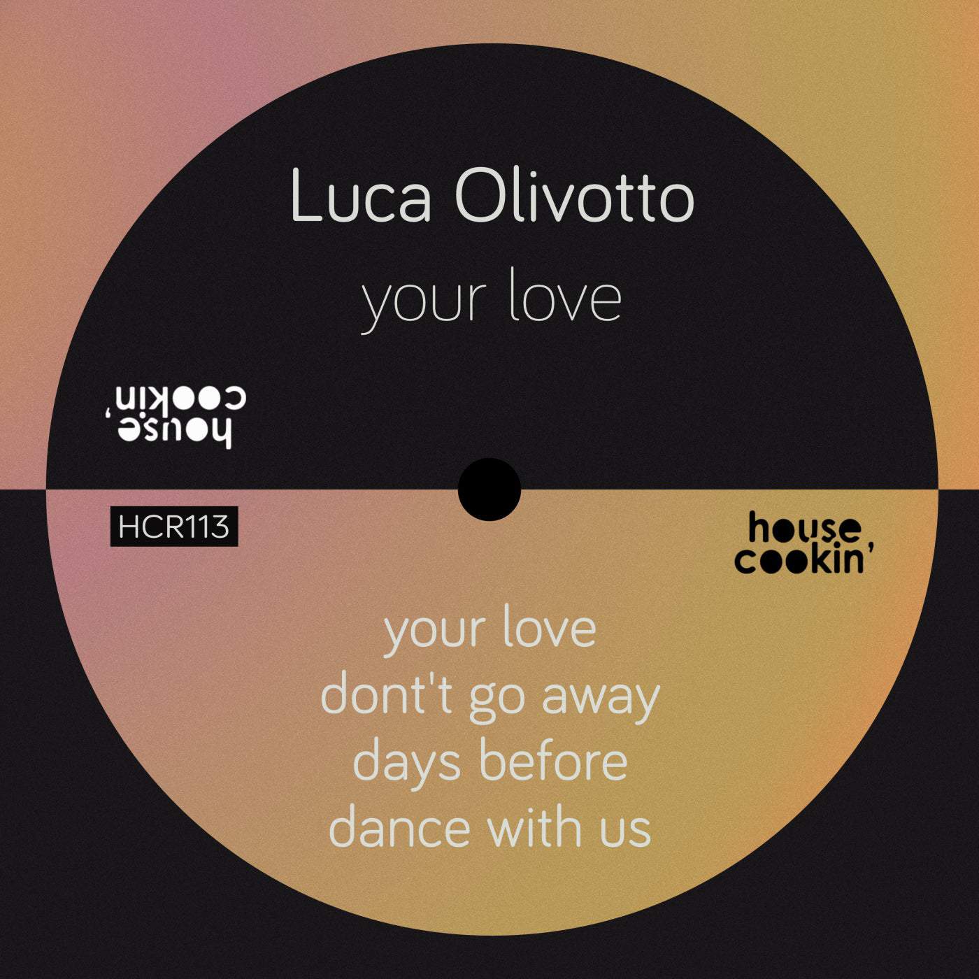 image cover: Luca Olivotto - Your Love / HCR113