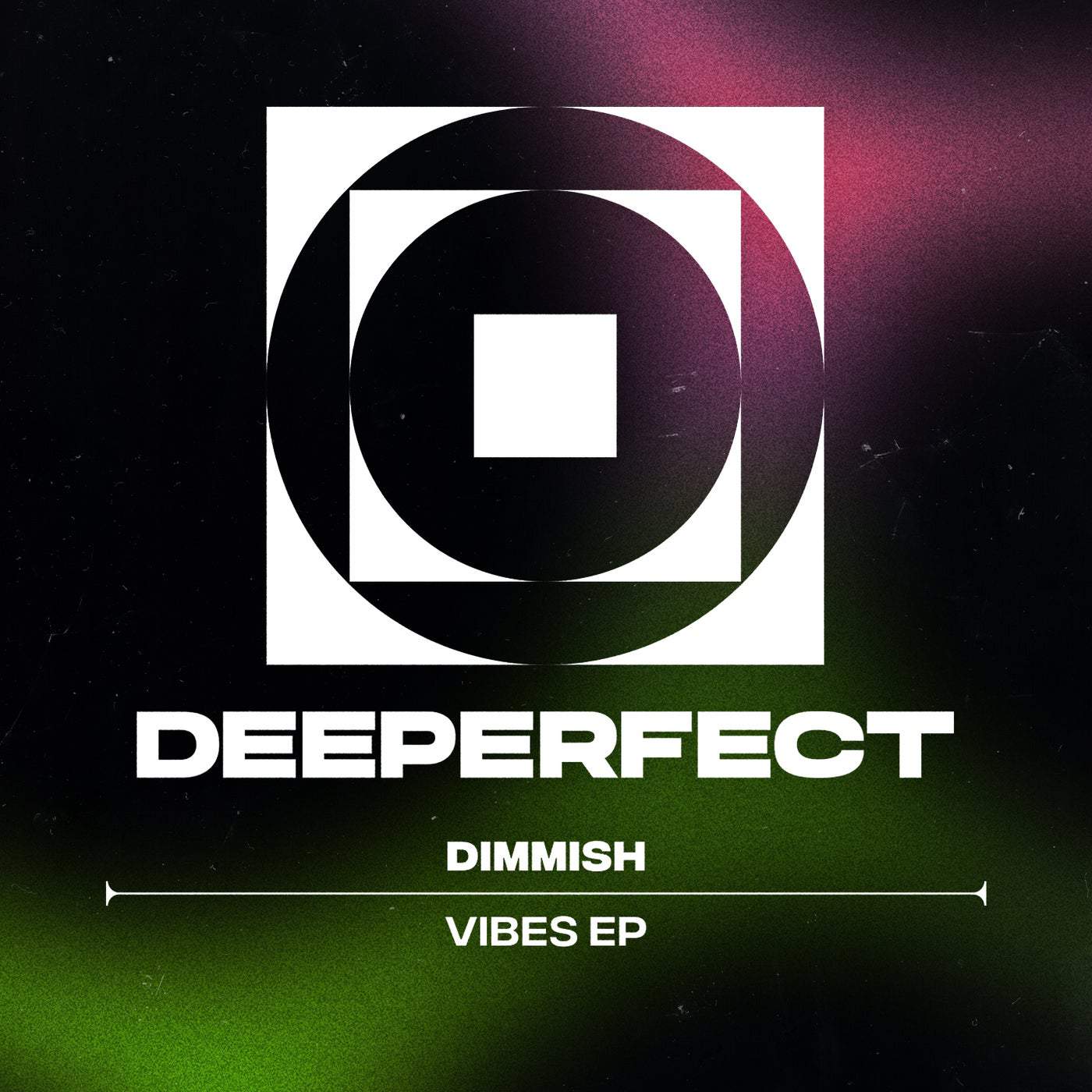 image cover: Dimmish - Vibes EP / DPE1842