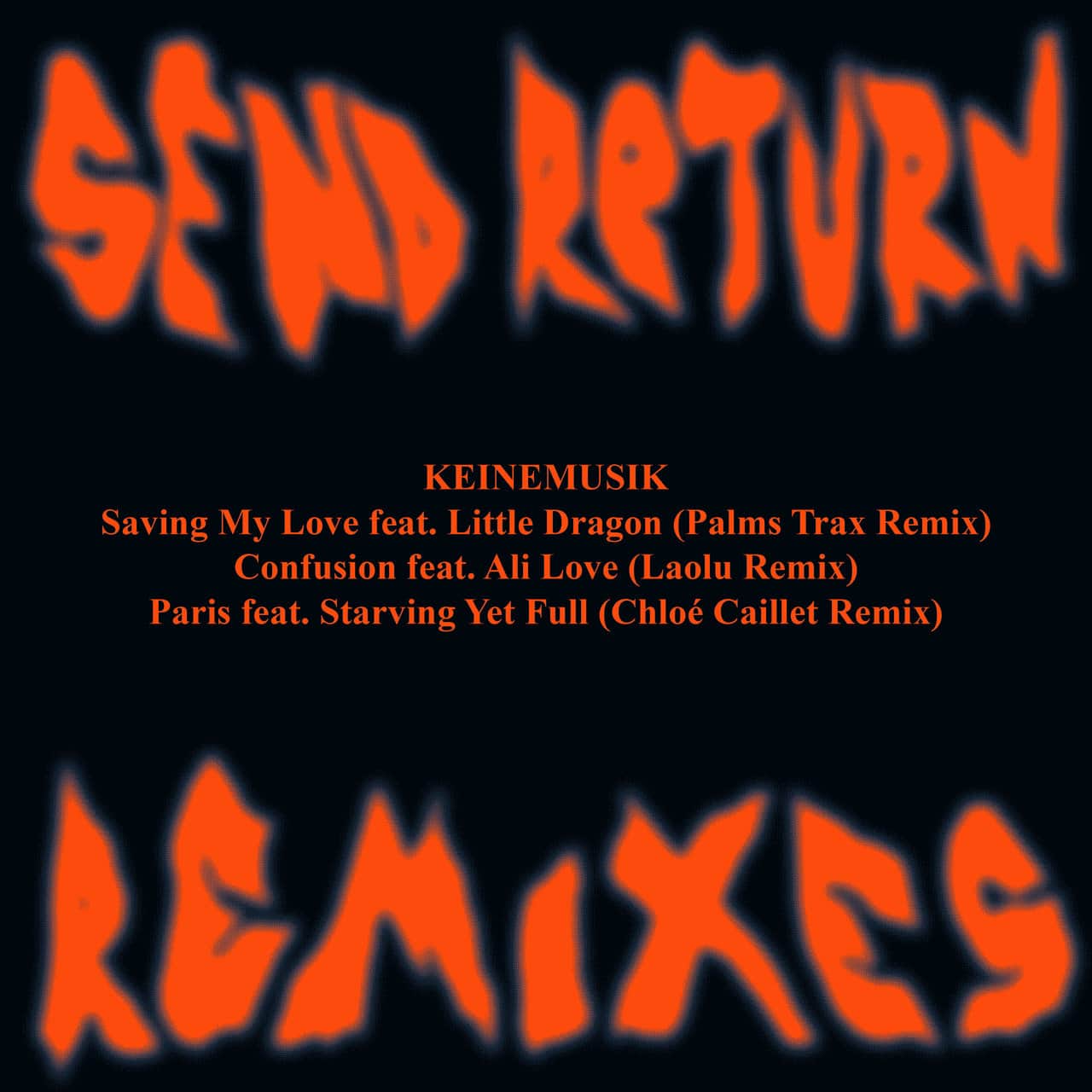 Download &ME - Send Return Remixes Pt. 1 on Electrobuzz