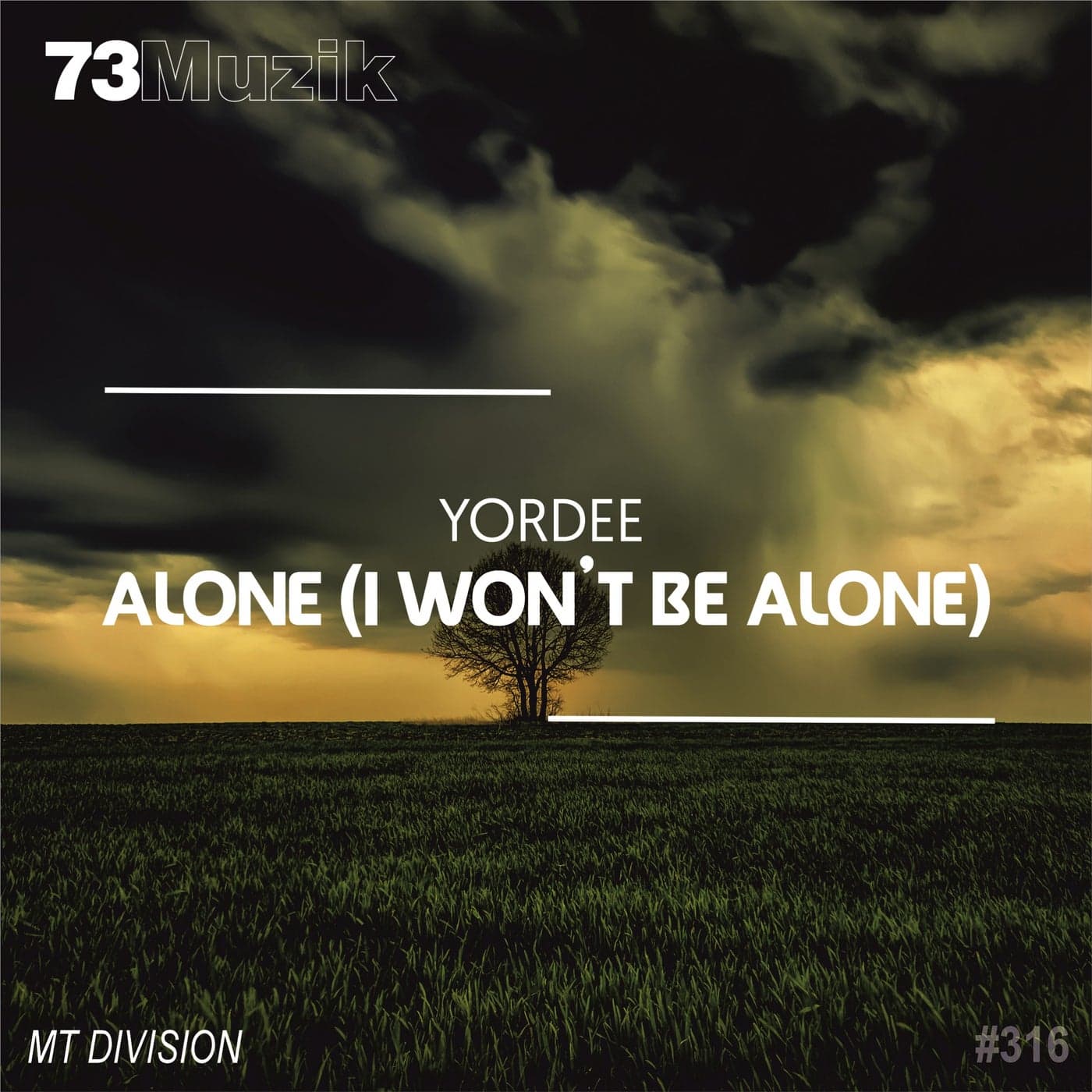 image cover: Yordee - Alone (I Won't Be Alone) / 73M316