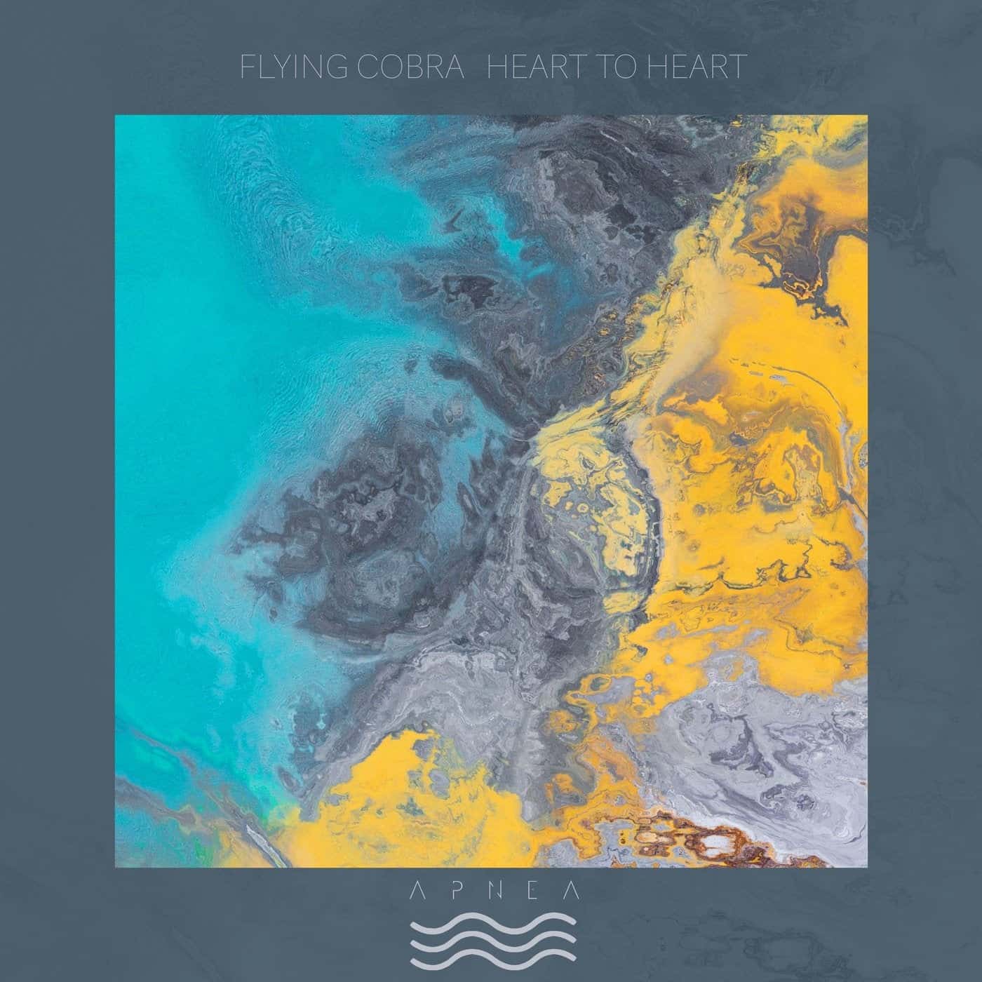 image cover: Flying Cobra - Heart to Heart / APNEA55