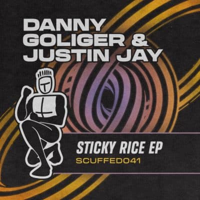 03 2022 346 577116 Justin Jay, Danny Goliger - Sticky Rice EP / SCUFFED041