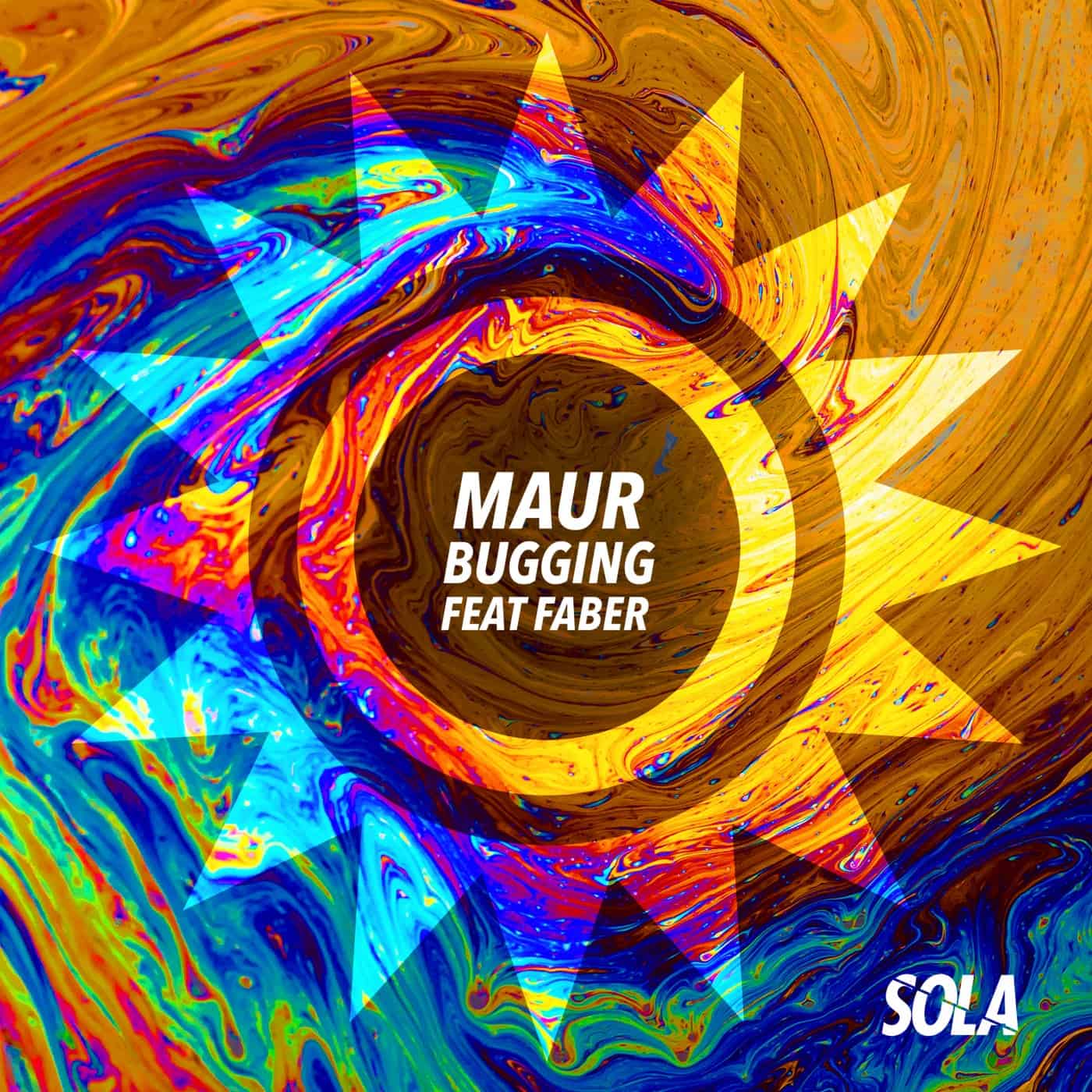 image cover: Maur - Bugging (feat. Faber) / SOLA164