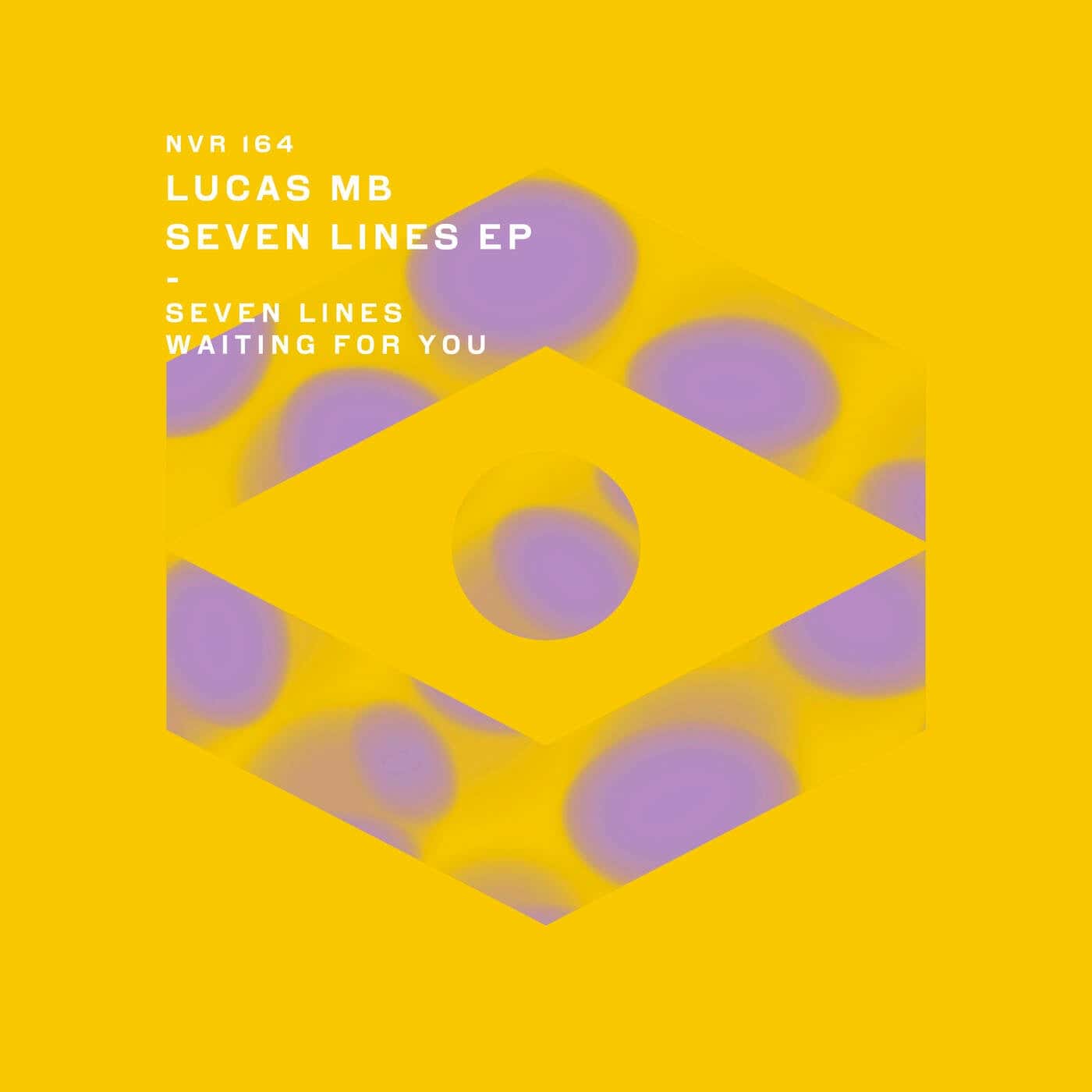 image cover: LUCASMB - Seven Lines EP / NVR164