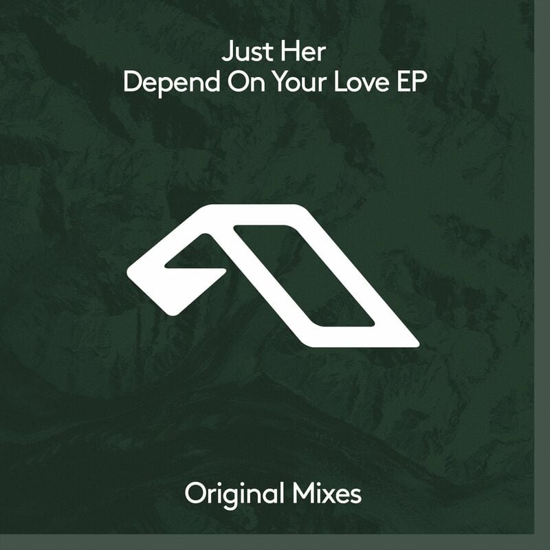 Download Just Her - Depend On Your Love EP on Electrobuzz