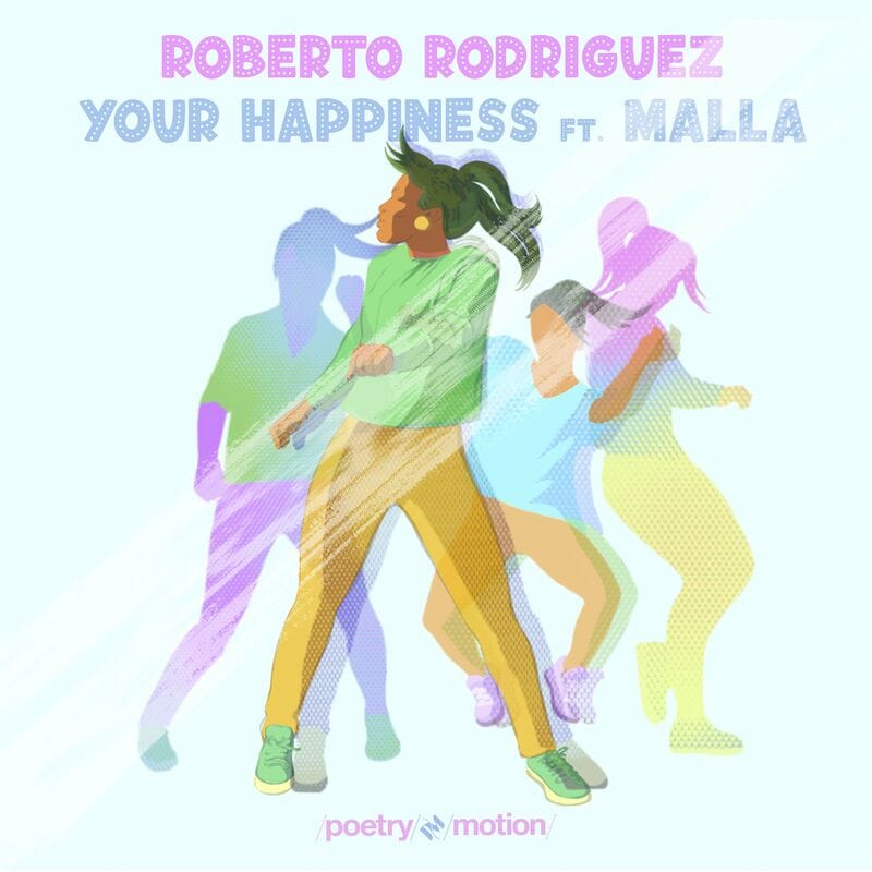 image cover: Roberto Rodriguez - Your Happiness / Poetry in Motion