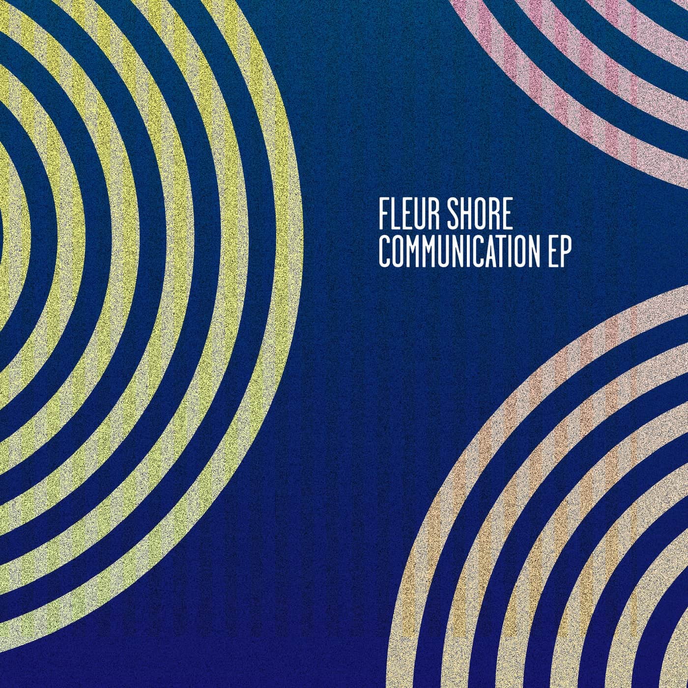 Download Fleur Shore - Communication on Electrobuzz