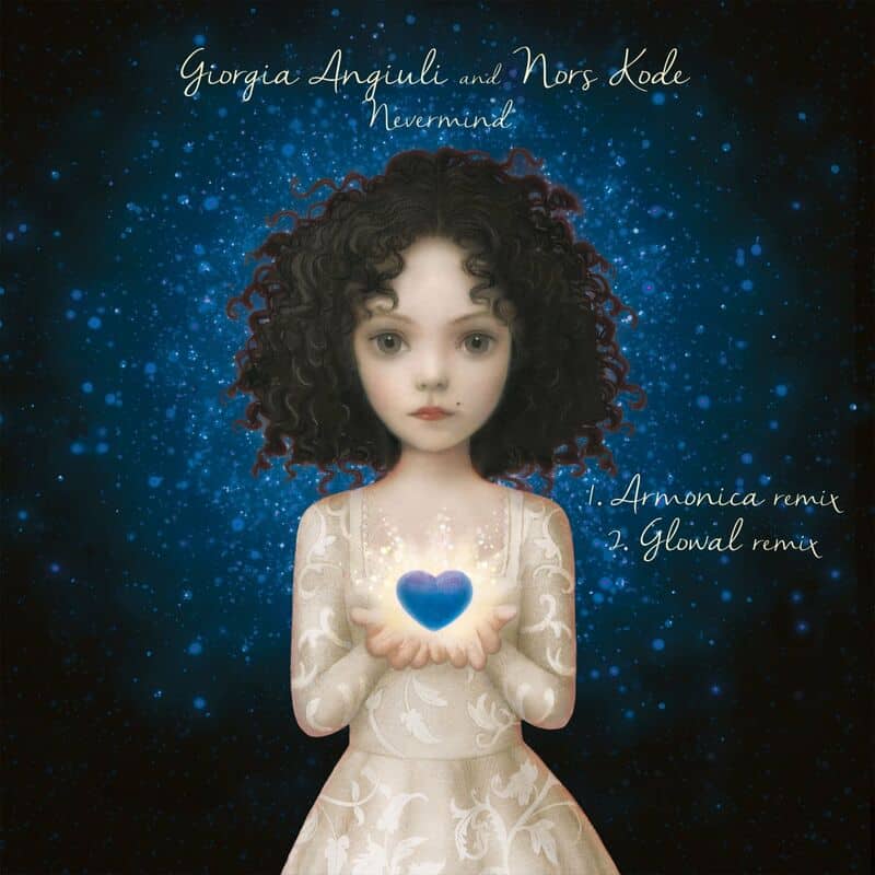 Download Giorgia Angiuli - Nevermind (Remixes) on Electrobuzz
