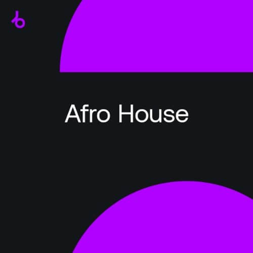 image cover: Beatport Closing Essentials 2022 Afro House March 2022
