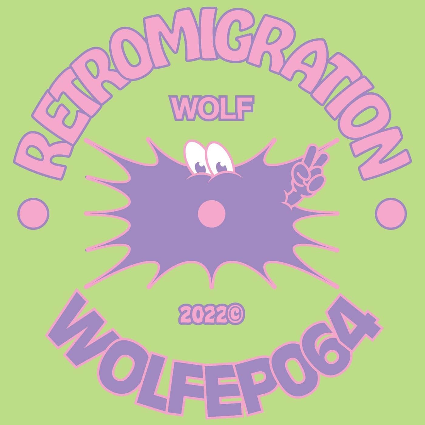 image cover: Retromigration, Nephews - WOLFEP064 / WOLFEP064