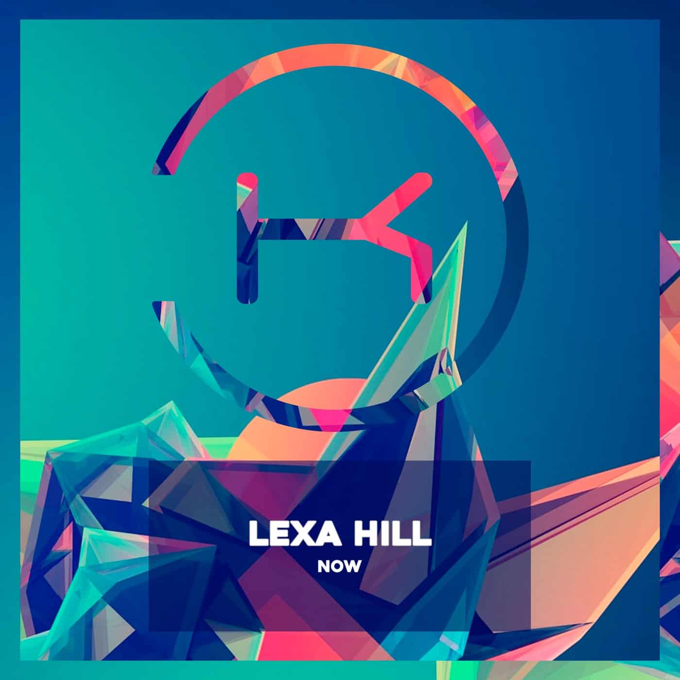 image cover: Lexa Hill - Now / KLP374