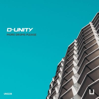 04 2022 346 091168105 D-Unity - More Drums Please / UNI228