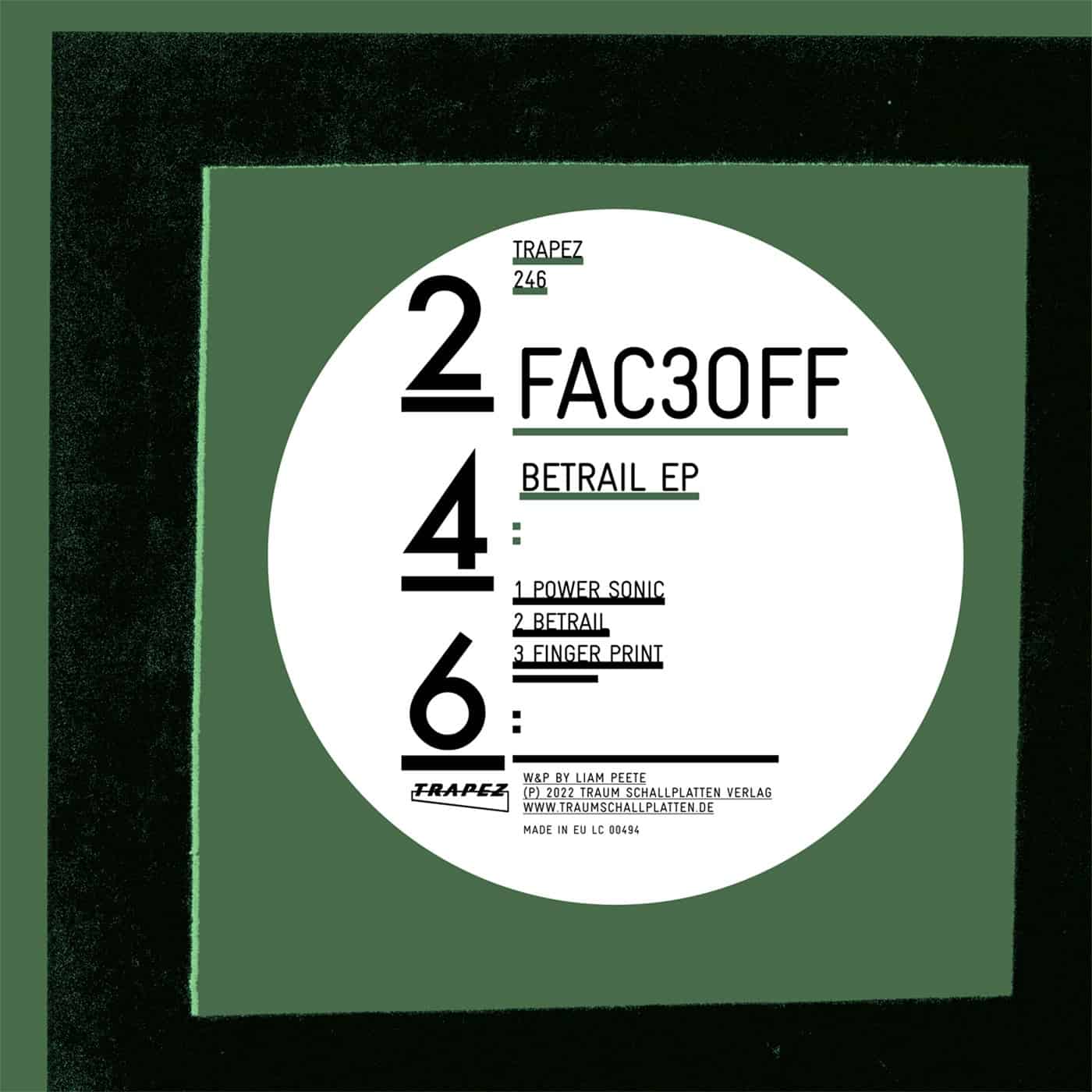 image cover: FAC3OFF - Betrail EP / TRAPEZ246