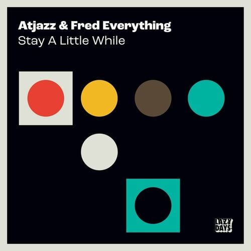 image cover: Atjazz - Stay A Little While /