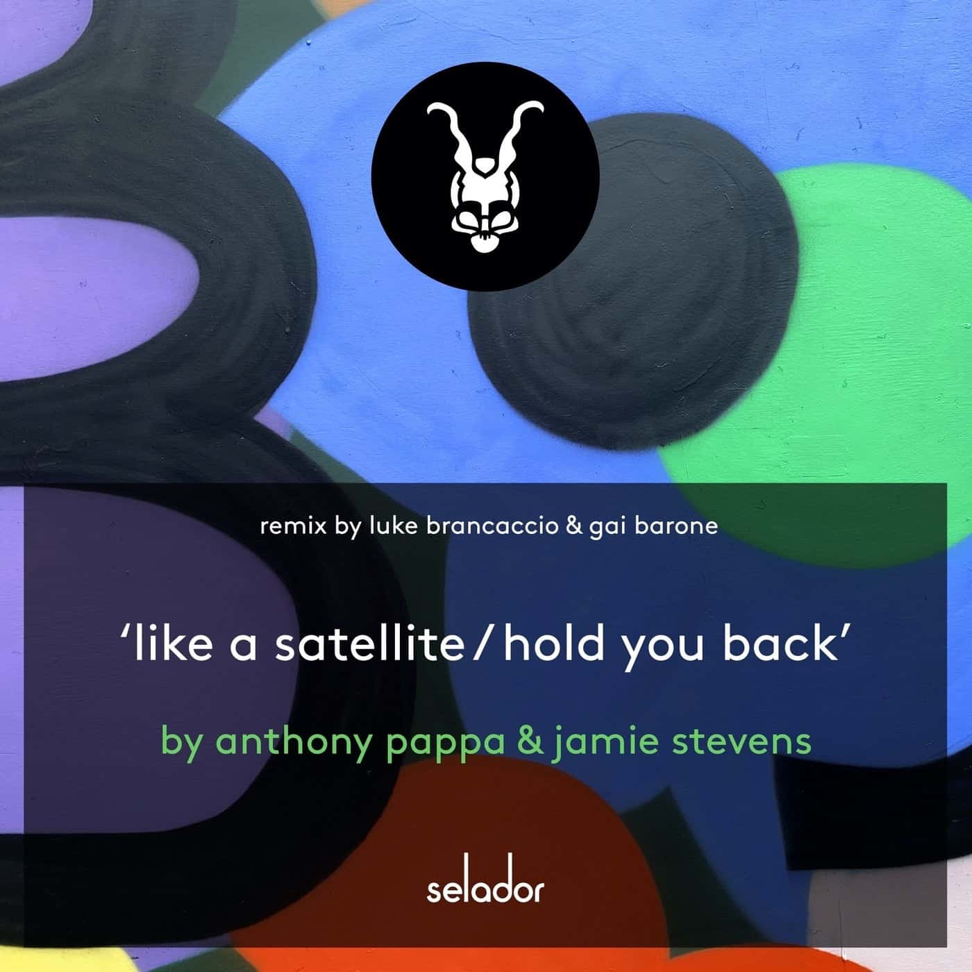 image cover: Jamie Stevens, Anthony Pappa - Like A Satellite / Hold You Back / SEL152