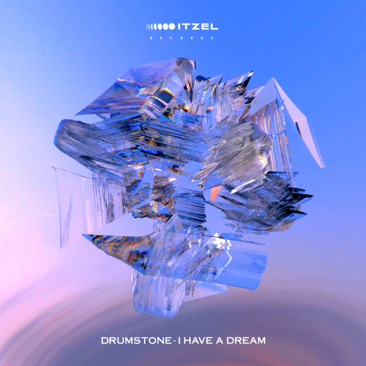 image cover: Drumstone - I Have a Dream / ITZ001