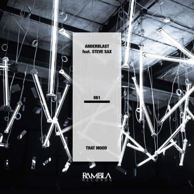 04 2022 346 091229119 Anderblast, Steve Sax - That Mood / RAMBLA061