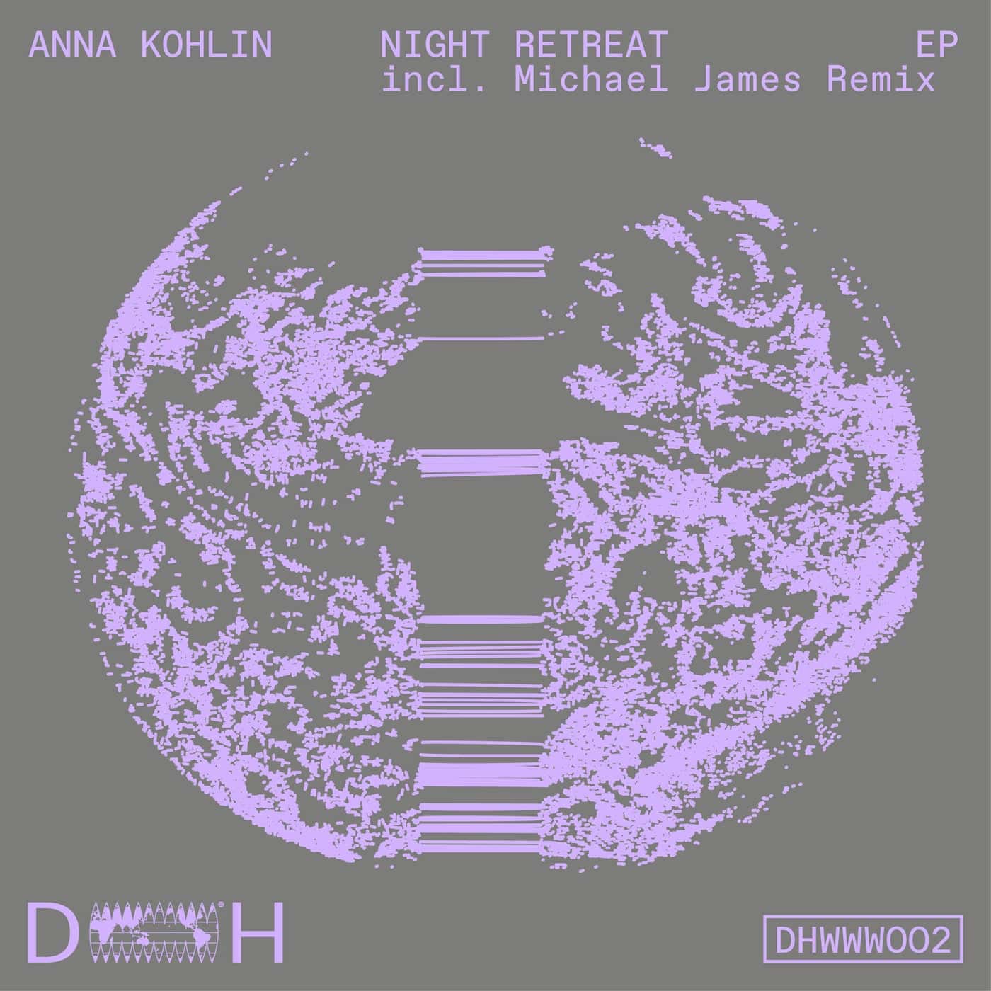 image cover: Anna Kohlin - Night Retreat EP / DHWWW002