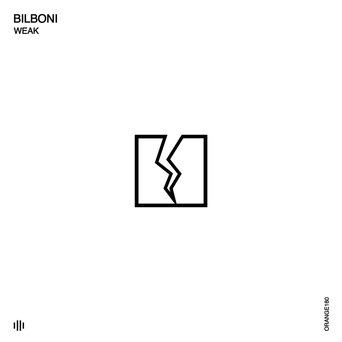 image cover: BILBONI - Weak / ORANGE180