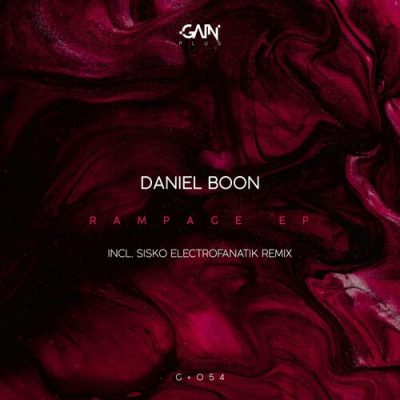 04 2022 346 09133535 Daniel Boon - Rampage EP /