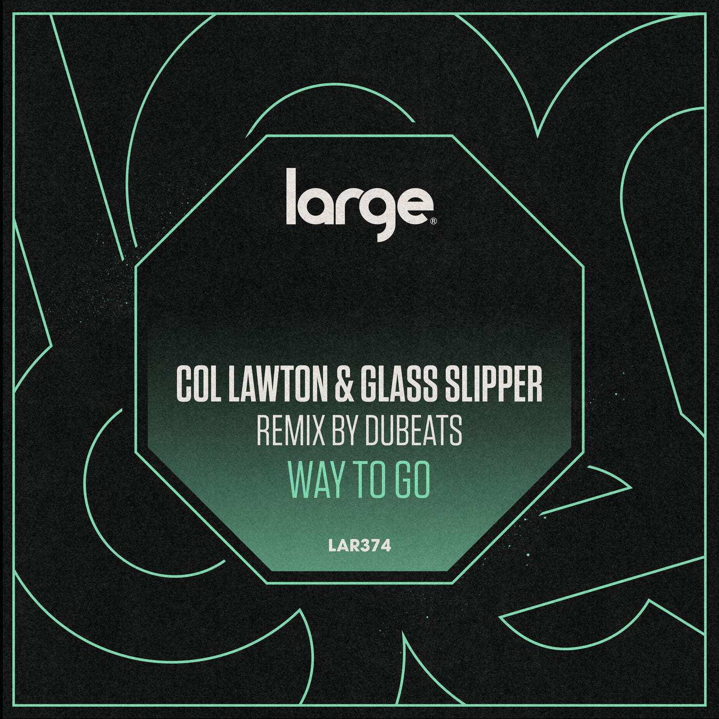 image cover: Glass Slipper, Col Lawton - Way To Go / LAR374