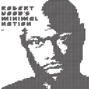 image cover: Robert Hood - Minimal Nation