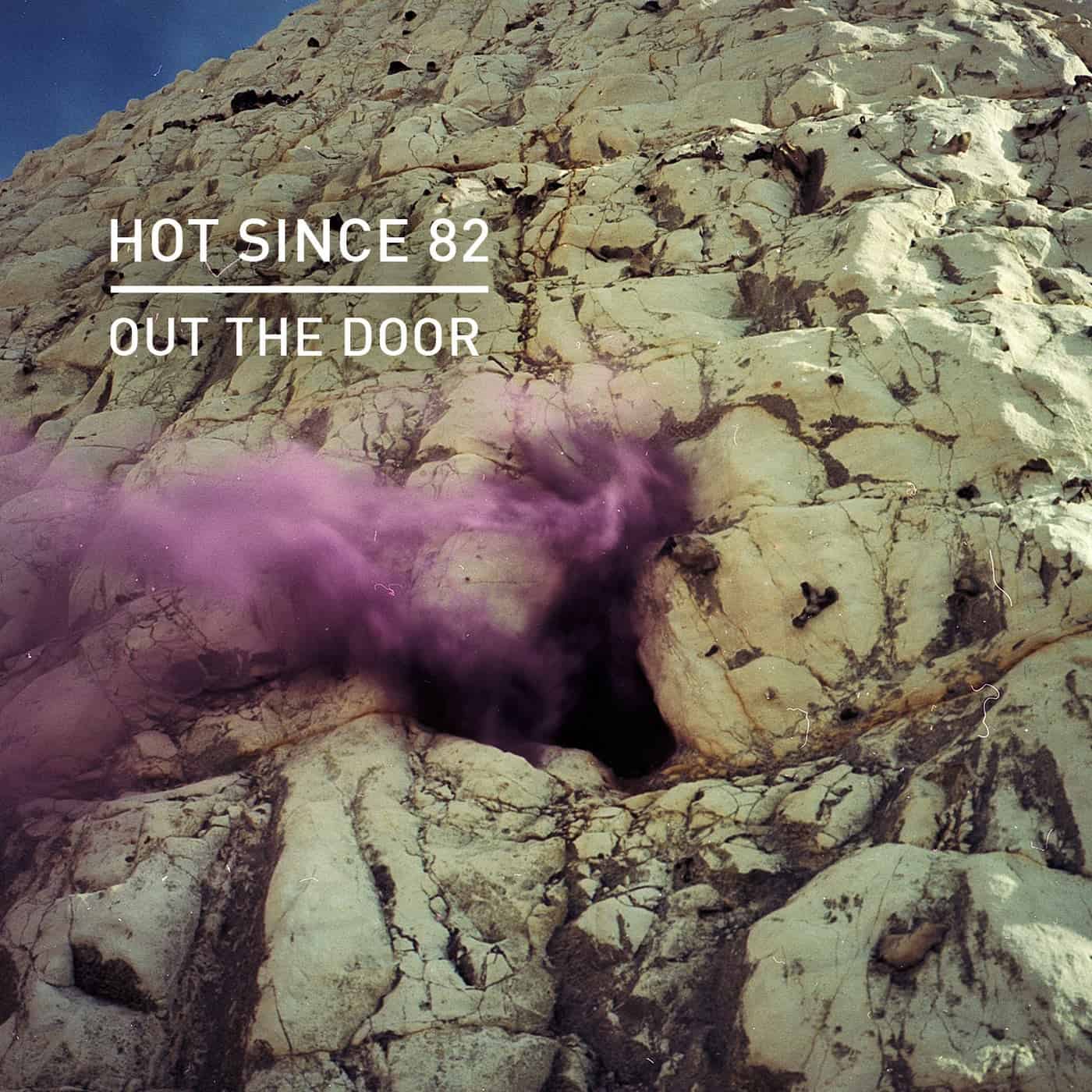 image cover: Hot Since 82 - Out The Door / KD143