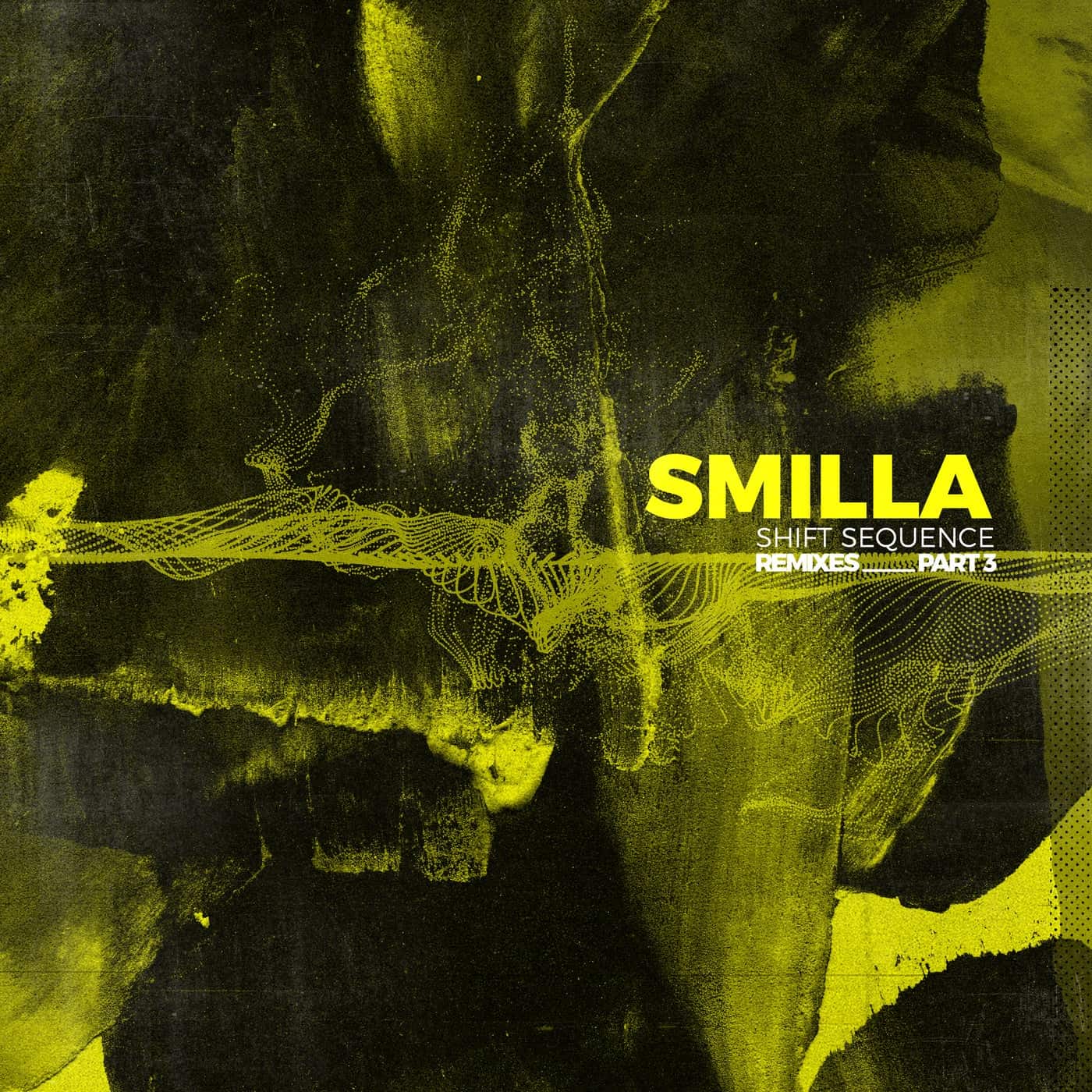 image cover: Smilla - Shift Sequence Remixes Part 3 / HHBER036C