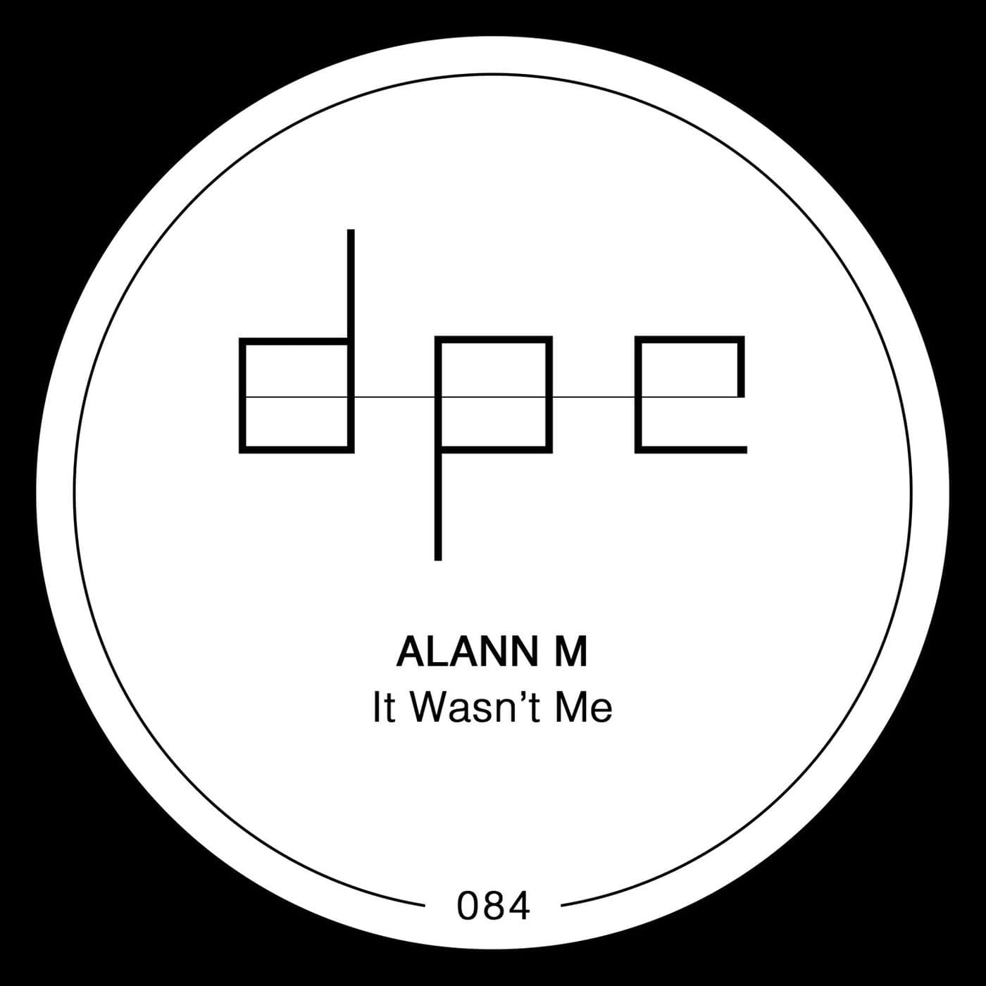 image cover: Alann M - It Wasn't Me / DP259