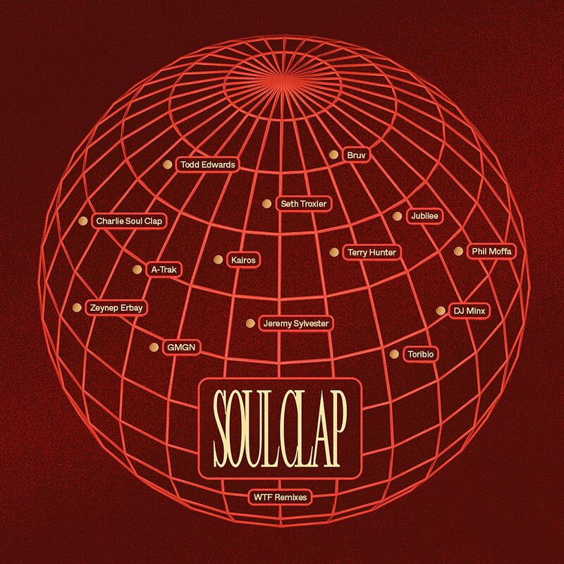 image cover: Soul Clap - WTF: Transformed & Remixed /