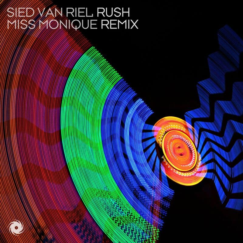 image cover: Sied van Riel - Rush (Miss Monique Remix)