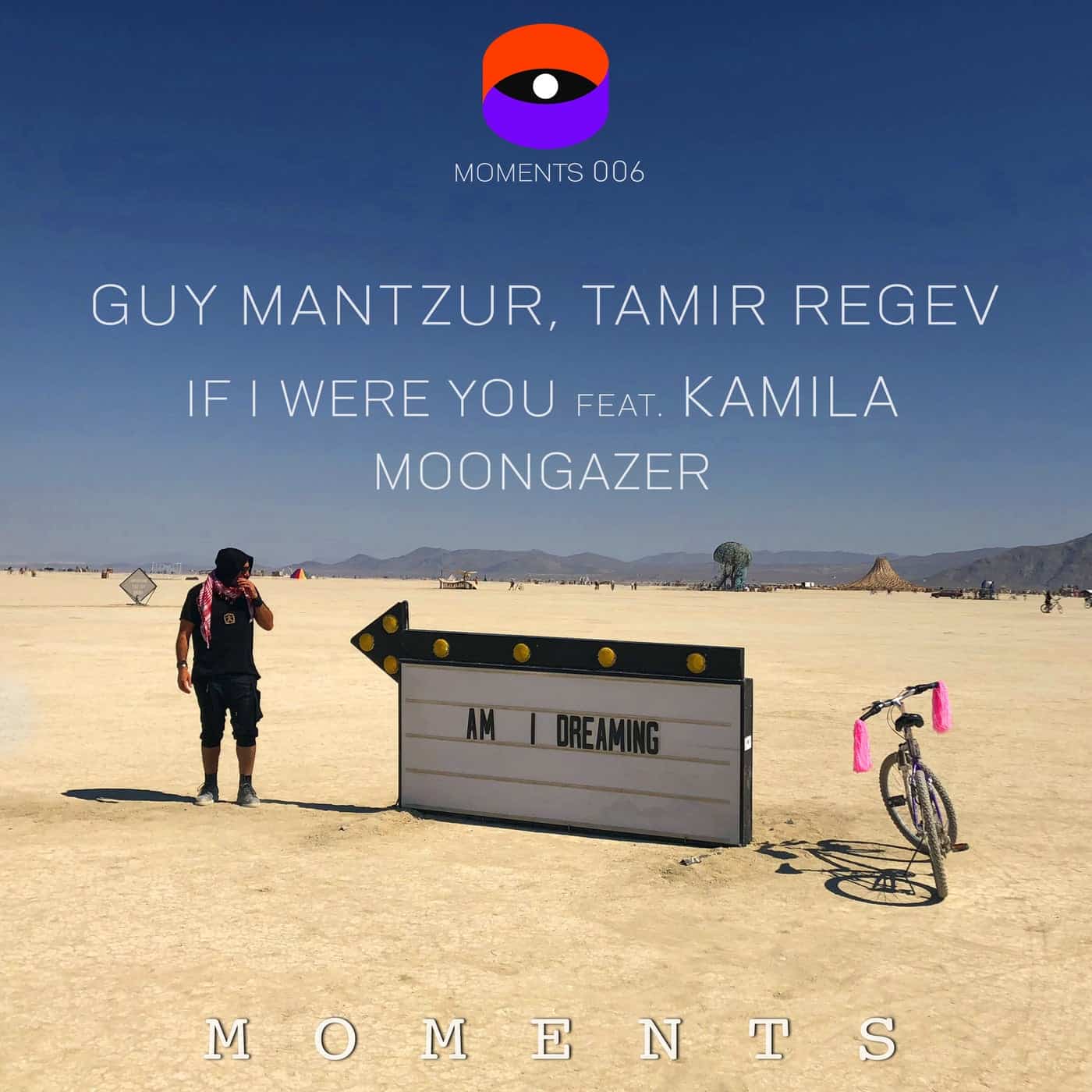 Download Guy Mantzur, Kamila, Tamir Regev - If I Were You feat. Kamila / Moongazer on Electrobuzz
