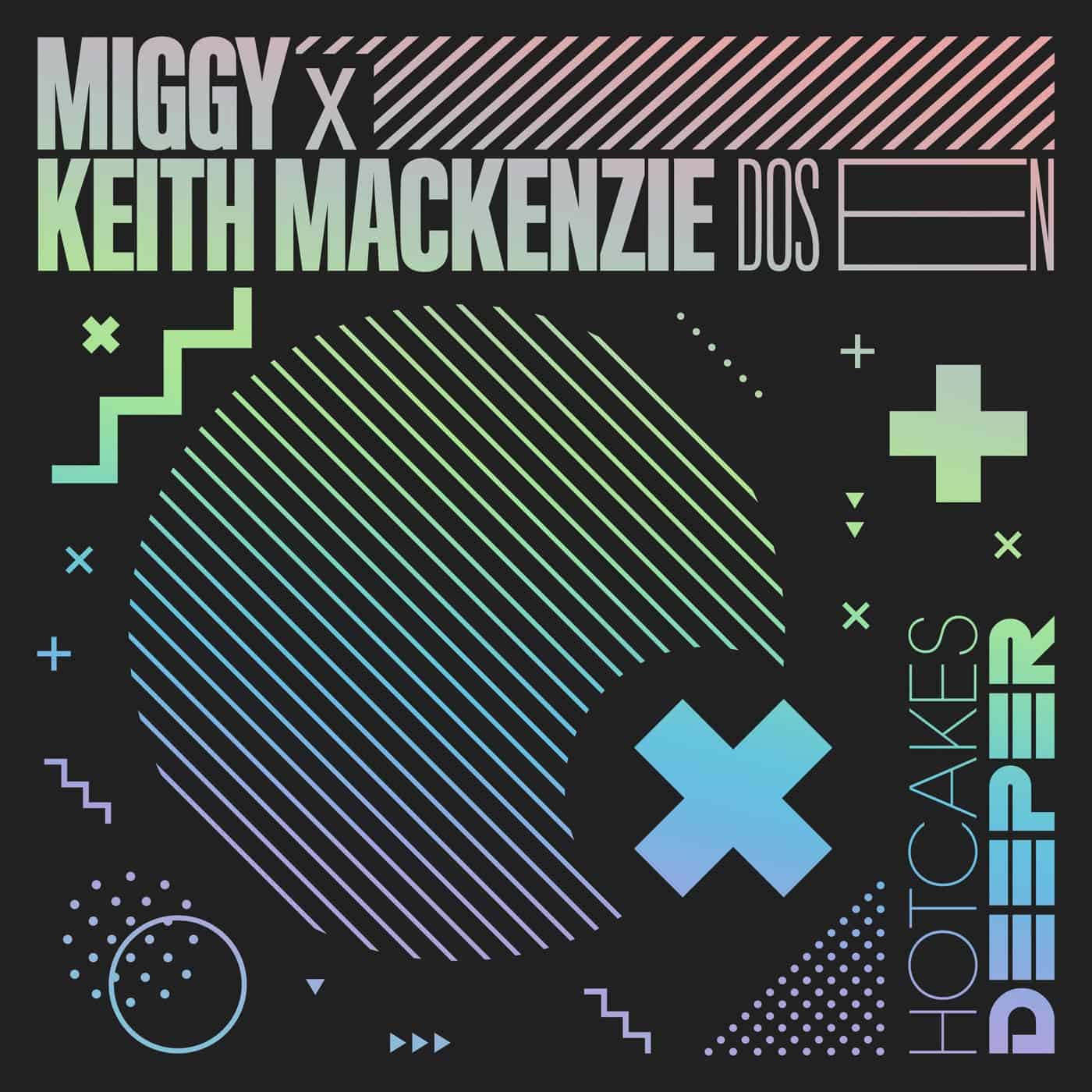 image cover: Keith Mackenzie, Miggy - Dos En / HCD007