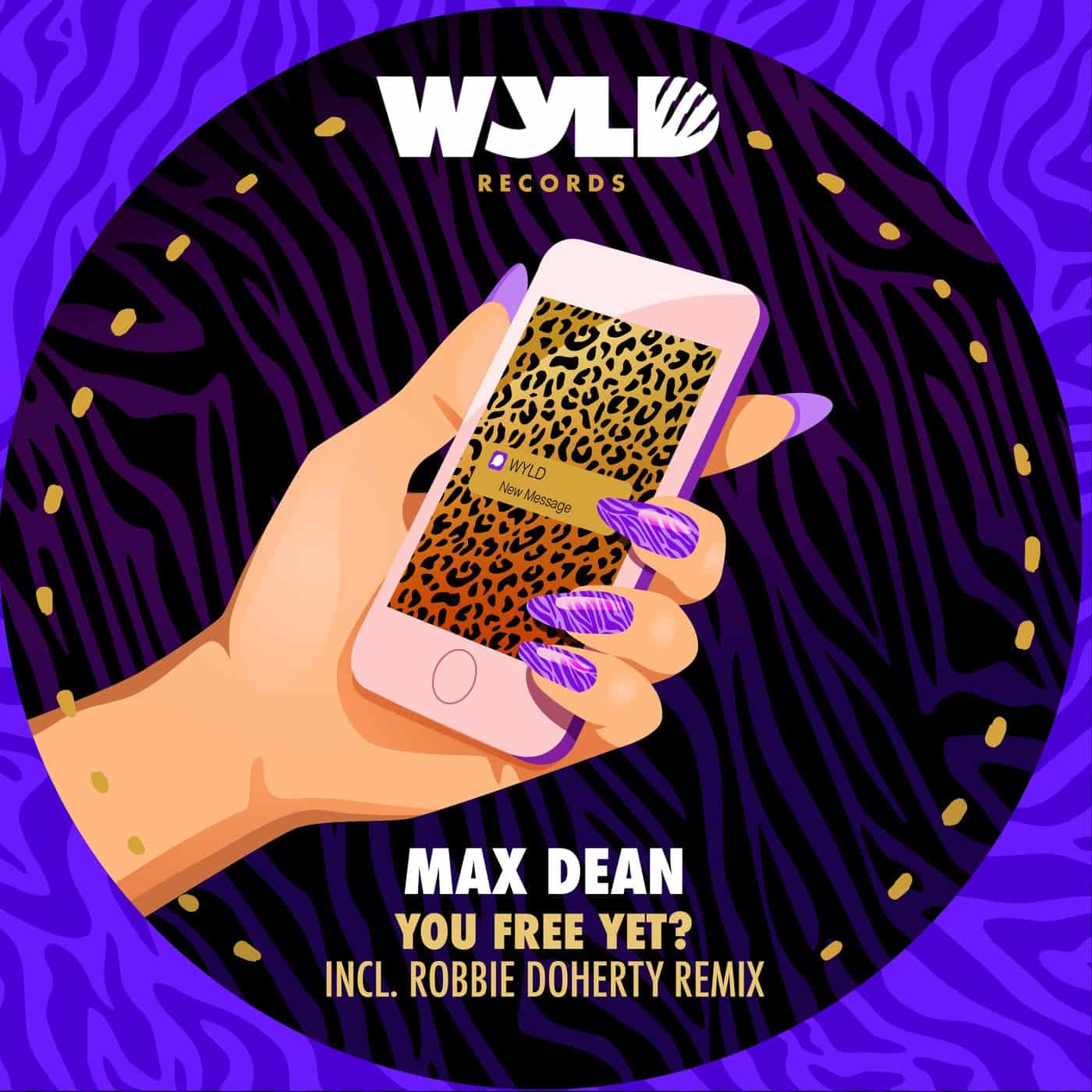 image cover: Max Dean - You Free Yet? / WYLD013