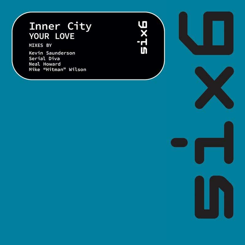 image cover: Inner City - Your Love /