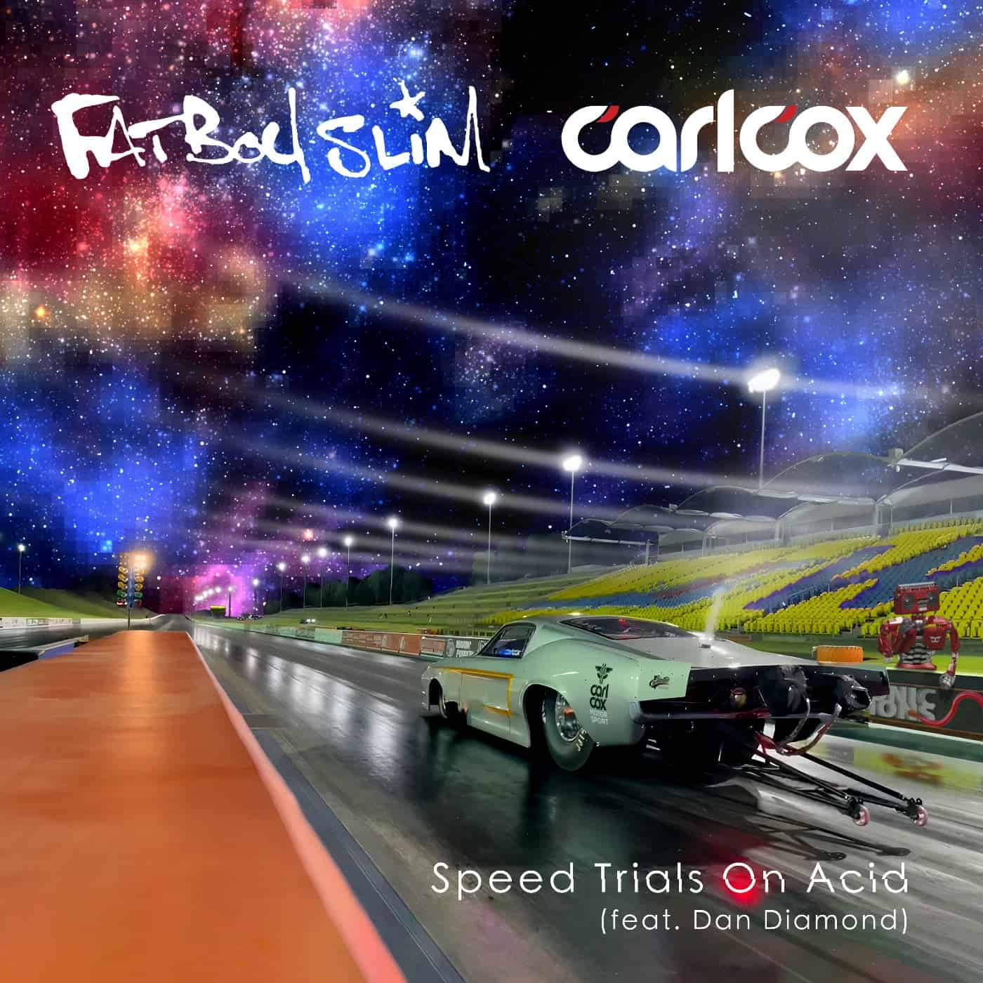 image cover: Fatboy Slim, Carl Cox, Dan Diamond - Speed Trials On Acid (Club Mix) / 4050538794847