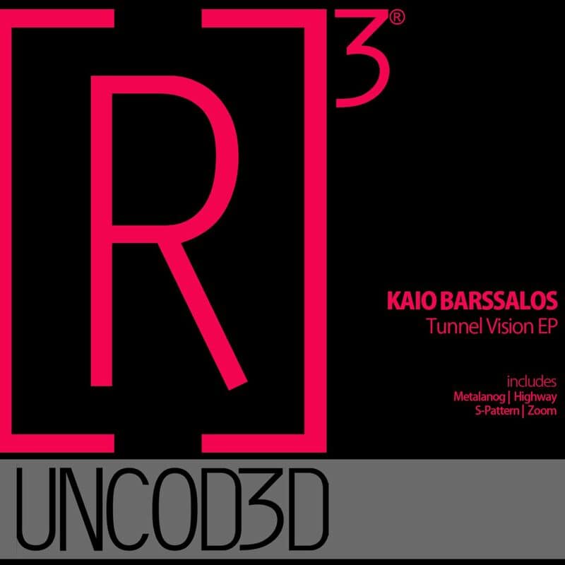 image cover: KaioBarssalos - Tunnel Vision EP / [R]3volution Uncod3d