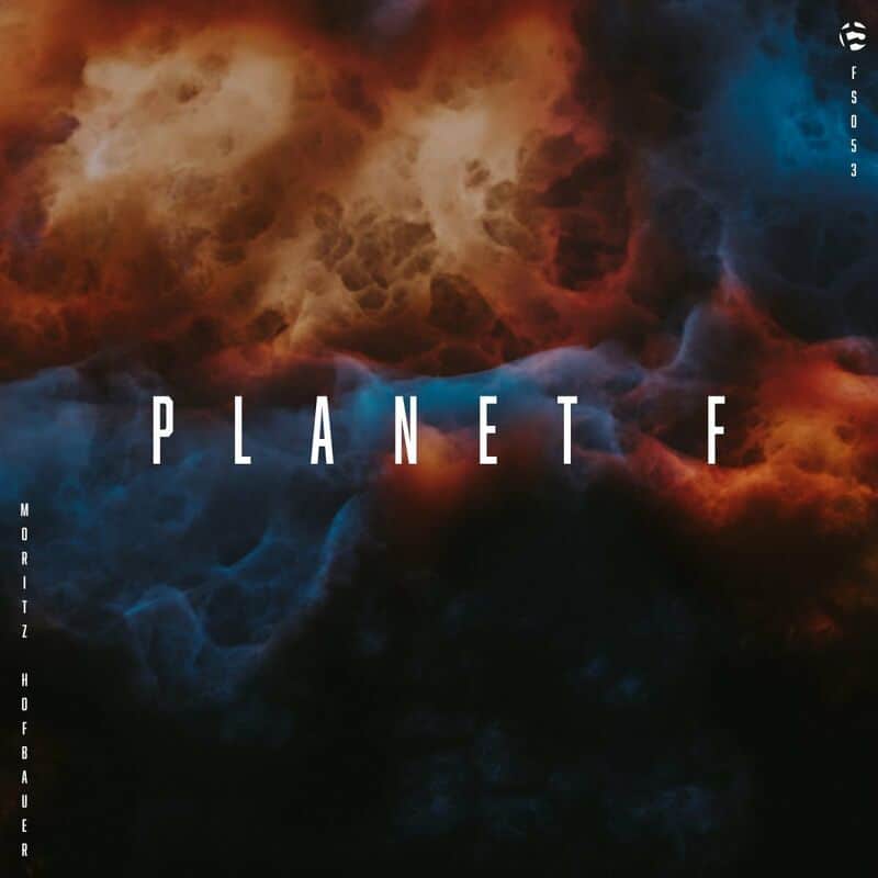 image cover: Moritz Hofbauer - Planet F /
