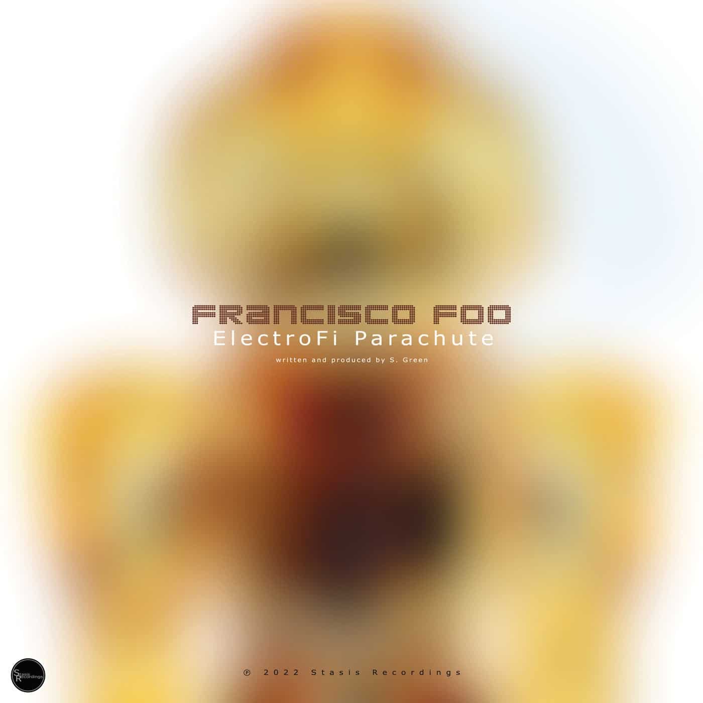 image cover: Francisco Foo - ElectroFi Parachute / SR071