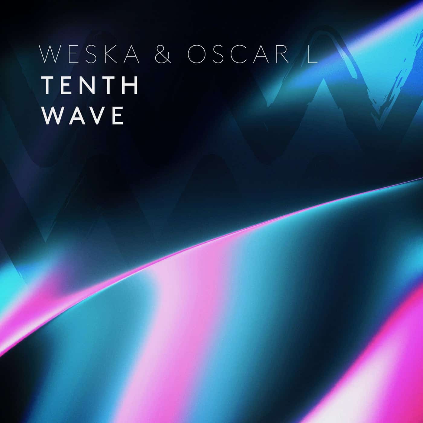 image cover: Oscar L, Weska - Tenth Wave / WESKA010