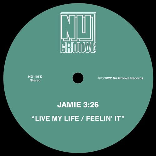 image cover: Jamie 3:26 - Live My Life / Feelin' It / Nu Groove Records