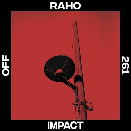 image cover: RAHO - Impact / OFF Recordings